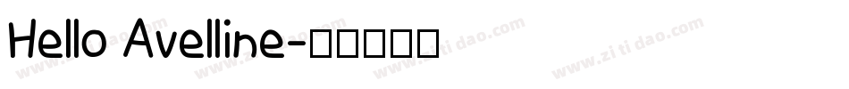 Hello Avelline字体转换
